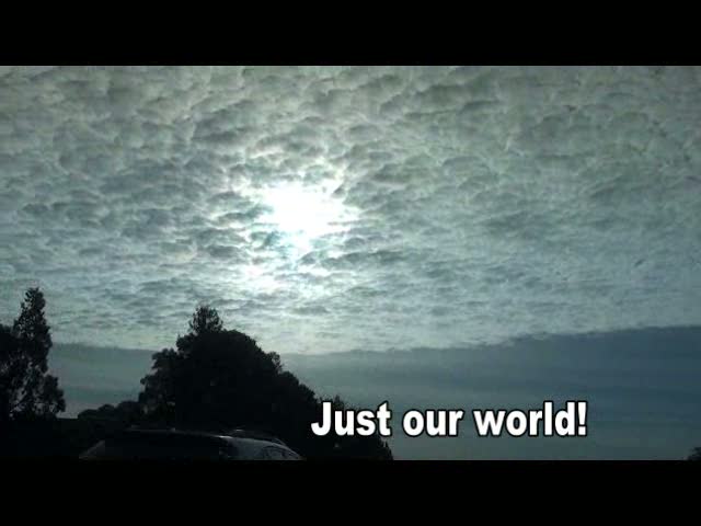 Just our World!