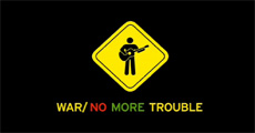 War - No More Trouble